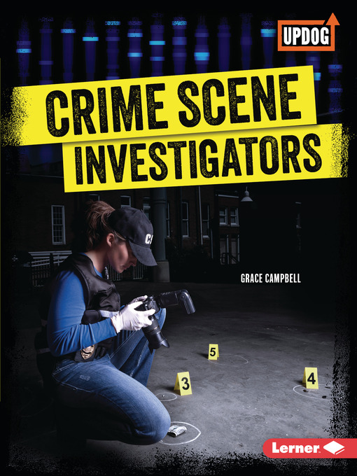 Title details for Crime Scene Investigators by Grace Campbell - Wait list